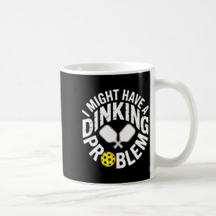 Mug Joueur de pickleball fanatique de dinking blague d