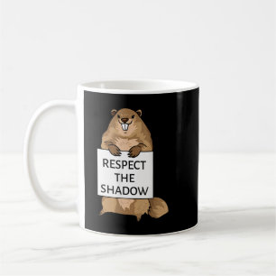 Mug Jour de la marmotte Citation amusante Respecter le