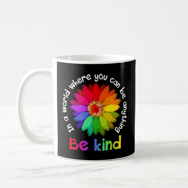 Mug Jour De L'Unité - Dans Un Monde Où L'On Peut Être  (Gauche)