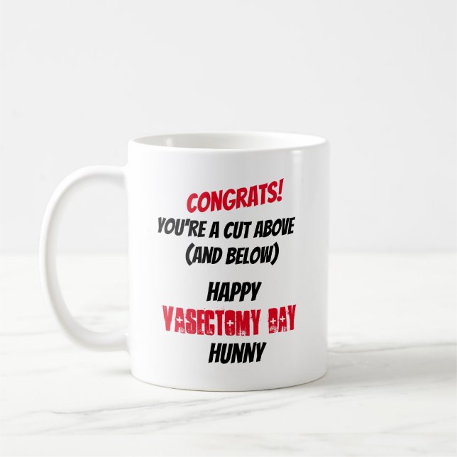 Mug Jour heureux de vasectomie de Congrats pour le nom (Gauche)