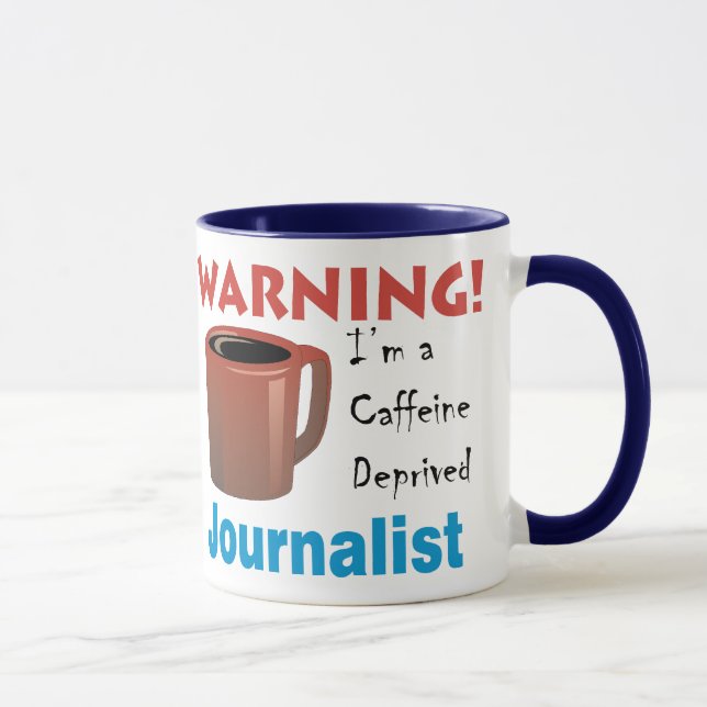 Mug Journaliste déshérité par caféine (Droite)