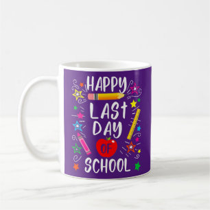 Mug Joyeuse Dernière journée d'enseignant étudiant