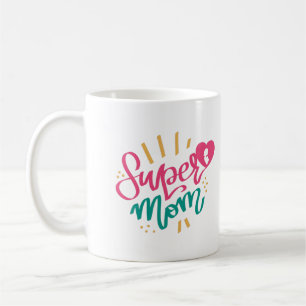 Mug Joyeuse Fête des mères avec amour Ma Super Maman