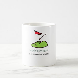 Mug Joyeux anniversaire au golfeur qui a tout