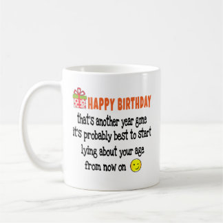 Mug  Joyeux Anniversaire C'est encore parti. Drôle