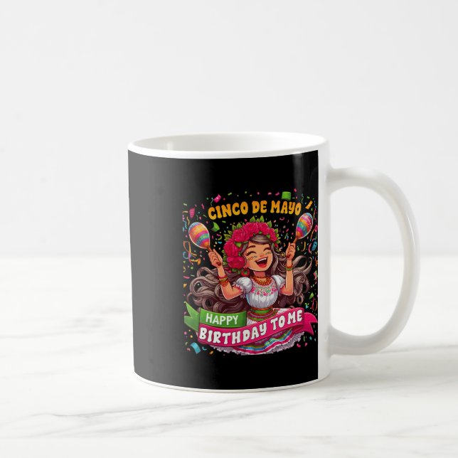 Mug Joyeux Cinco De Mayo Anniversaire Pour Moi Parti M (Droite)