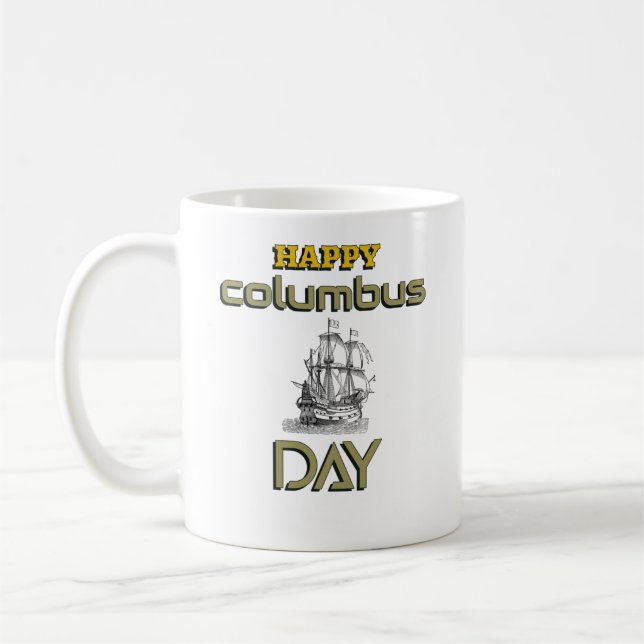 Mug Joyeux Columbus Day drôle design, cadeau pour les  (Gauche)