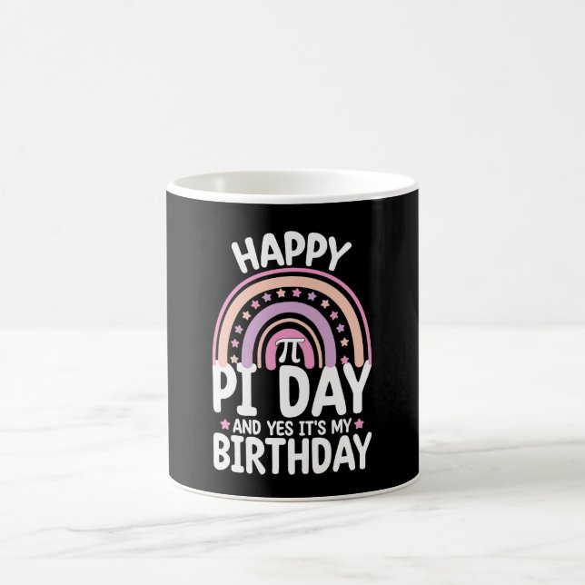 Mug Joyeux Pi Day Et oui c'est mon Anniversaire Math R (Centre)