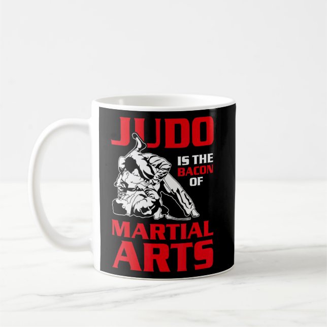 Mug Judo Est Le Bacon Des Arts Martiaux - Judoka Instr (Gauche)