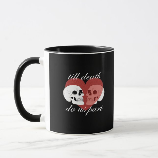 Mug Jusqu'à ce que la mort nous sépare Citation crâne  (Gauche)