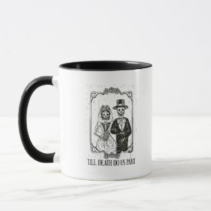 Mug Jusqu'à ce que la mort nous sépare Skeleton Mariag