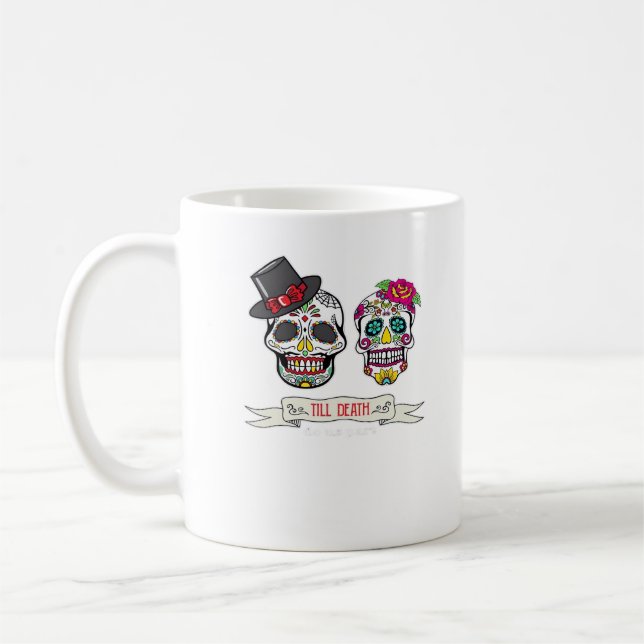 Mug Jusqu'À La Mort Nous Faire Crâne Mariage Marié Et  (Gauche)