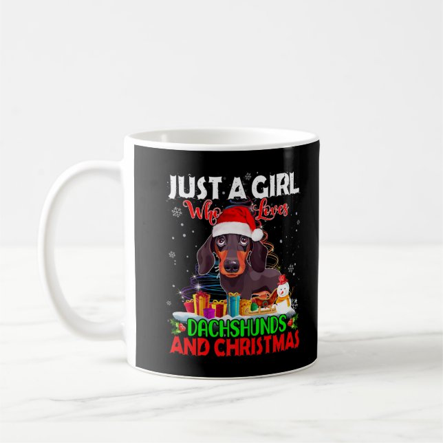 Mug Just A Girl Who Love Dachshunds & Christmas Dachsh (Gauche)