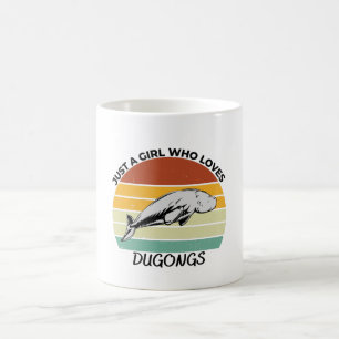Mug Just a girl who loves dugongs