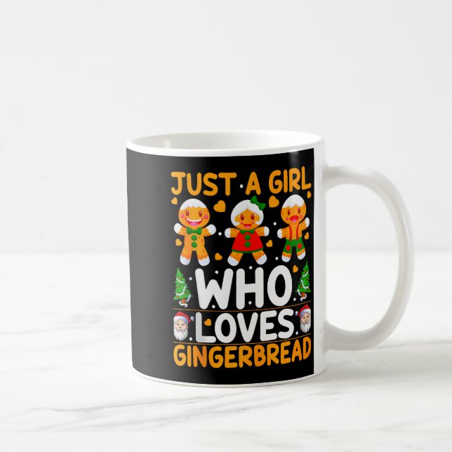 Mug Just A Girl Who Loves Gingerbread Man Christmas Gi (Droite)