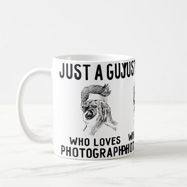 Mug Just A Guy Who Loves Photography 	 Photographer Gi (Gauche)