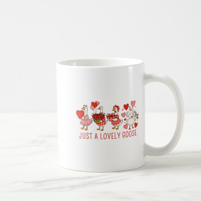 Mug Just A Lovely Goose Valentines Day Cute Heart Goos (Droite)
