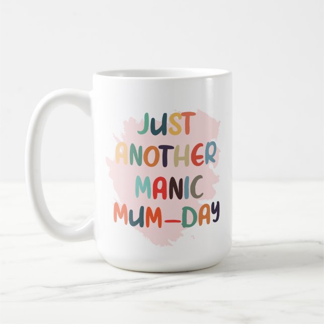 Mug Just another manic mum-day mug, mother's day gift (Gauche)