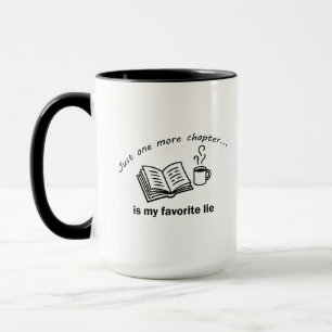 Mug Just One More Chapter Est Mon Mensonge Préféré