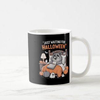 Mug Juste En Attente D'Halloween Drôle Citation D'Hall