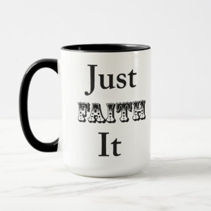 Mug Juste la foi
