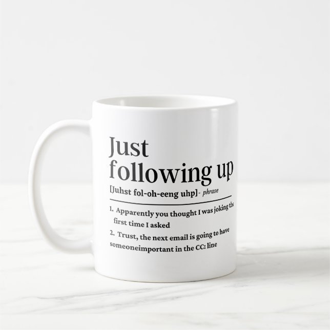 Mug Juste pour suivre une définition drôle (Gauche)