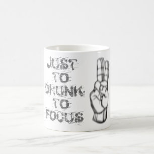Mug Juste trop ivre pour se concentrer, une citation d