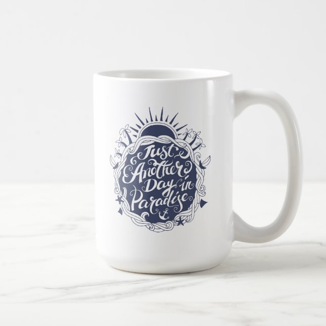 Mug Juste un autre jour dans le paradis (Droite)