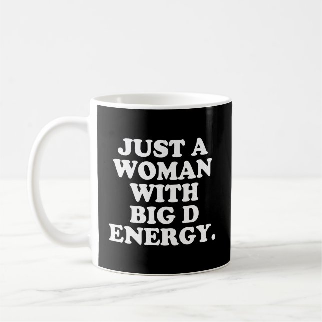 Mug Juste un avec le grand Humour d'énergie D (Gauche)