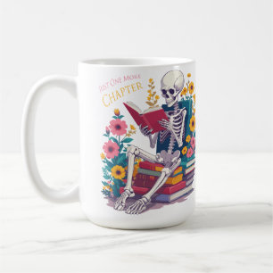 Mug Juste Un Chapitre De Plus Skeleton Lecteur De Lect