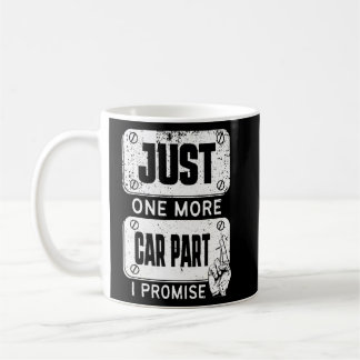 Mug Juste un de plus Voiture Partie I Promesse - Mécan
