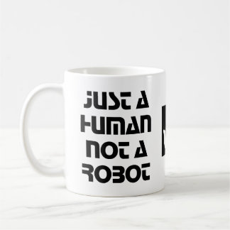 Mug Juste un humain pas un robot Typographie noir blan