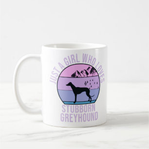 Mug Juste une fille qui aime le cadeau Greyhound têtu