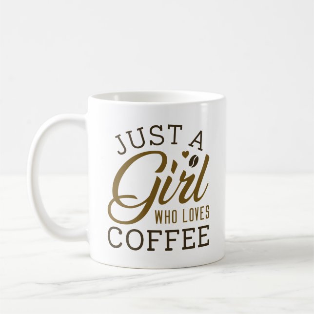Mug Juste Une Fille Qui Aime Le Café (Gauche)