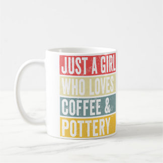 Mug Juste Une Fille Qui Aime Le Café Et L'argile De Po