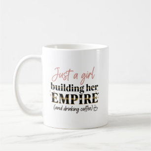 Mug Juste une fille qui construit son Empire Girl Boss
