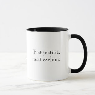 Mug Justitia de Fiat, caelum de ruat (avec la