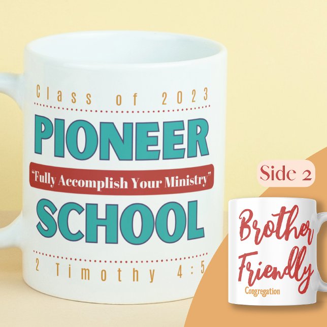 Mug JW Personalizable Pioneer School 2023 & 2 Tim 4:5 (Créateur téléchargé)