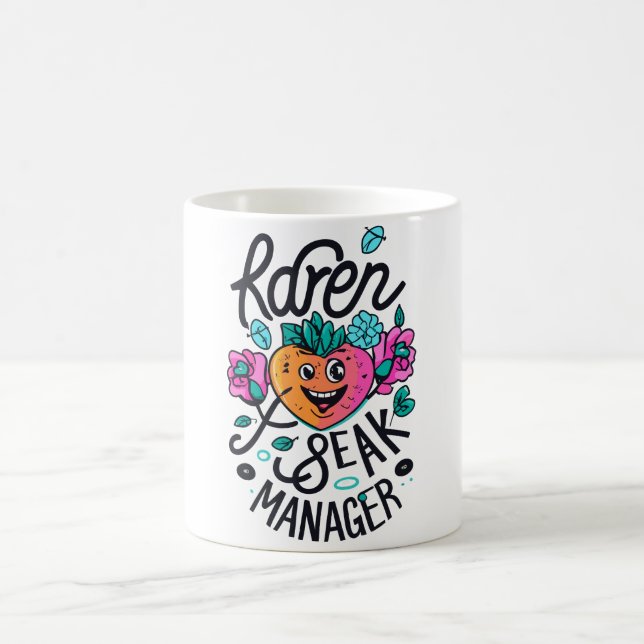 Mug Karen, parle au directeur (Centre)