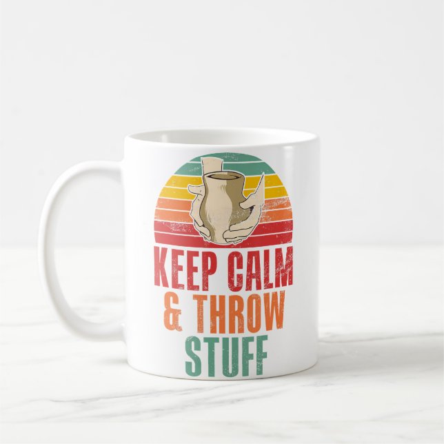 Mug Keep Calm And Throw Stuff Funny Pottery (Gauche)