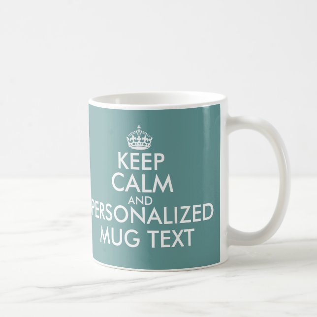 Mug KeepCalm vert turquoise attaque le modèle de | (Droite)