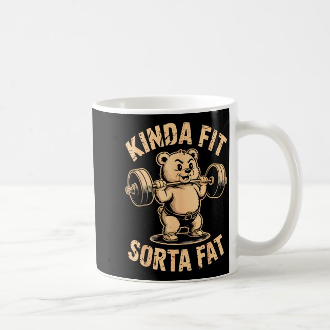 Mug Kinda Fit Sorta Fat - Funny Gym Bear Weightlifting (Droite)