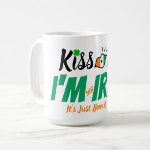 Mug Kiss Me Je ne suis pas Irlandais, c'est juste un m