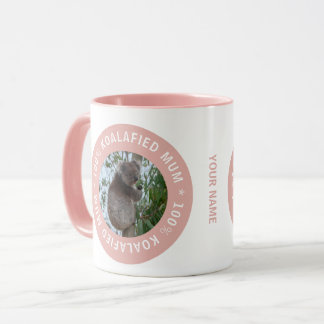 Mug Koalafied maman Mère Koala mignonne Animal Austral