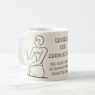 Mug "Kushim le comptable : ęr Person appelée connue "
