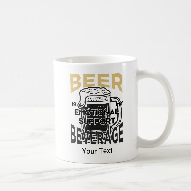 Mug La bière est ma boisson de soutien émotionnelle (Droite)