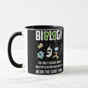 Mug La biologie La seule science où la multiplication