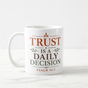 Mug La confiance est une décision quotidienne Dévozion