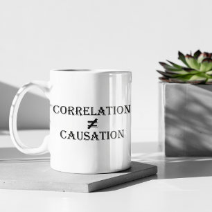 Mug La corrélation n'est pas égale à la cause