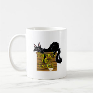 Mug la curiosité a tué le chat mais la satisfaction a 